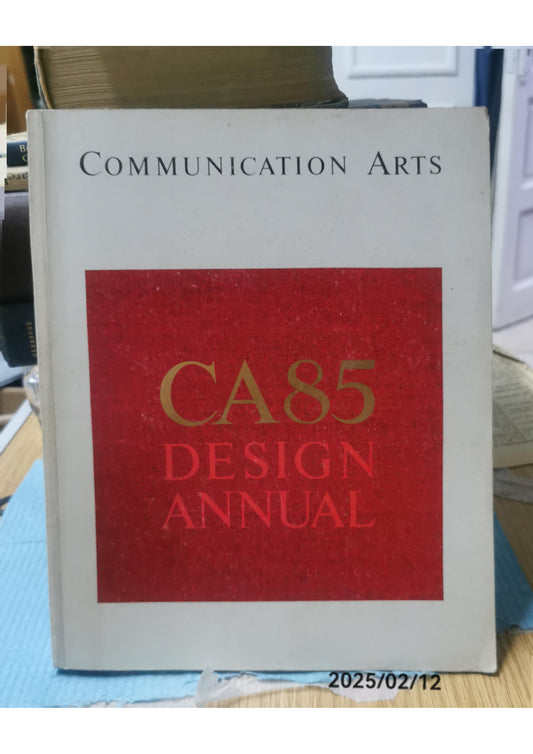 Communication Arts: CA85 Design Annual (Vol. 27; No. 7; November 1985) Single Issue Magazine