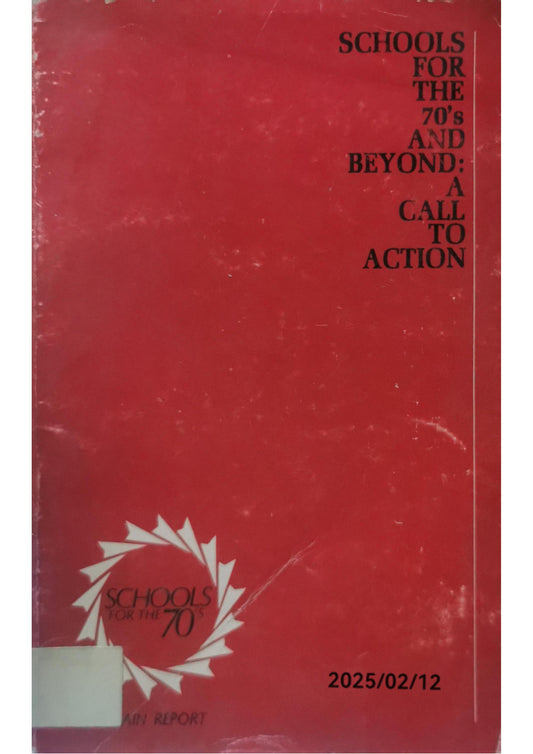 Schools for the 70's and Beyond: A Call to Action. Greenleaf, Warren T.; Griffin, Gary A.