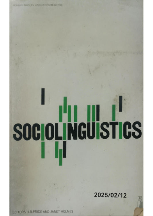 Sociolinguistics Paperback – 1 December 1972 by J.B. Pride (Editor), Janet Holmes (Editor, Author)