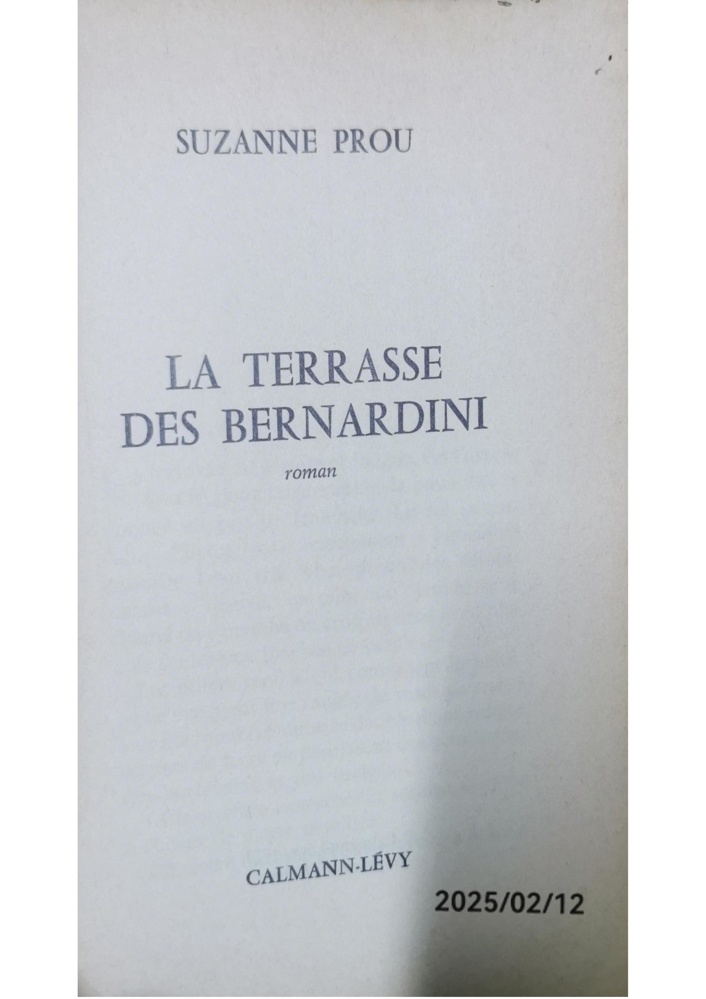 La terrasse des Bernardini Paperback – January 1, 1975 French Edition  by Prou Suzanne (Author)