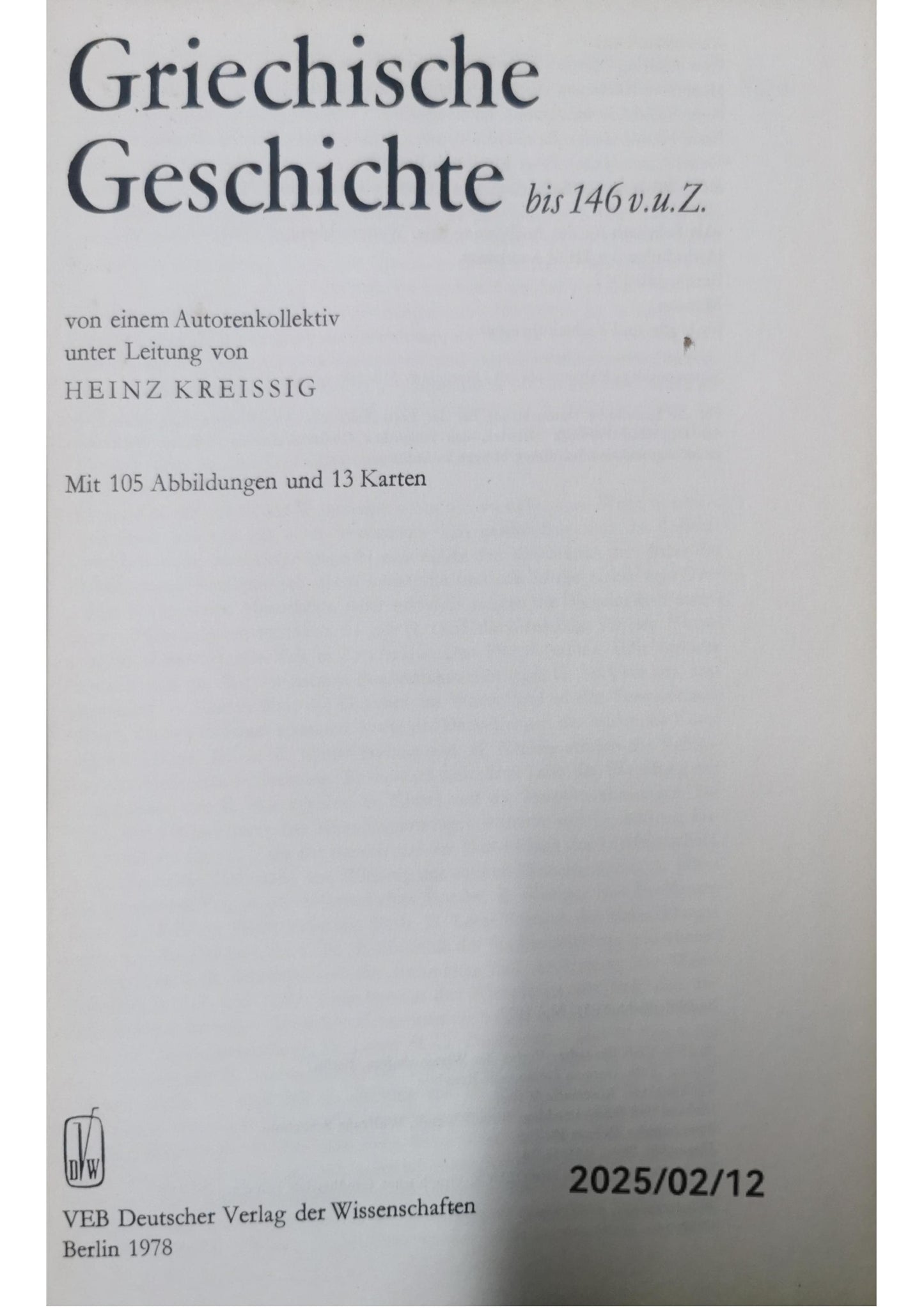 Heinz Kreissig: Griechische Geschichte bis 146 v. u. Z. Hardcover – 1 Jan. 1978 by Heinz Kreissig (Autor)