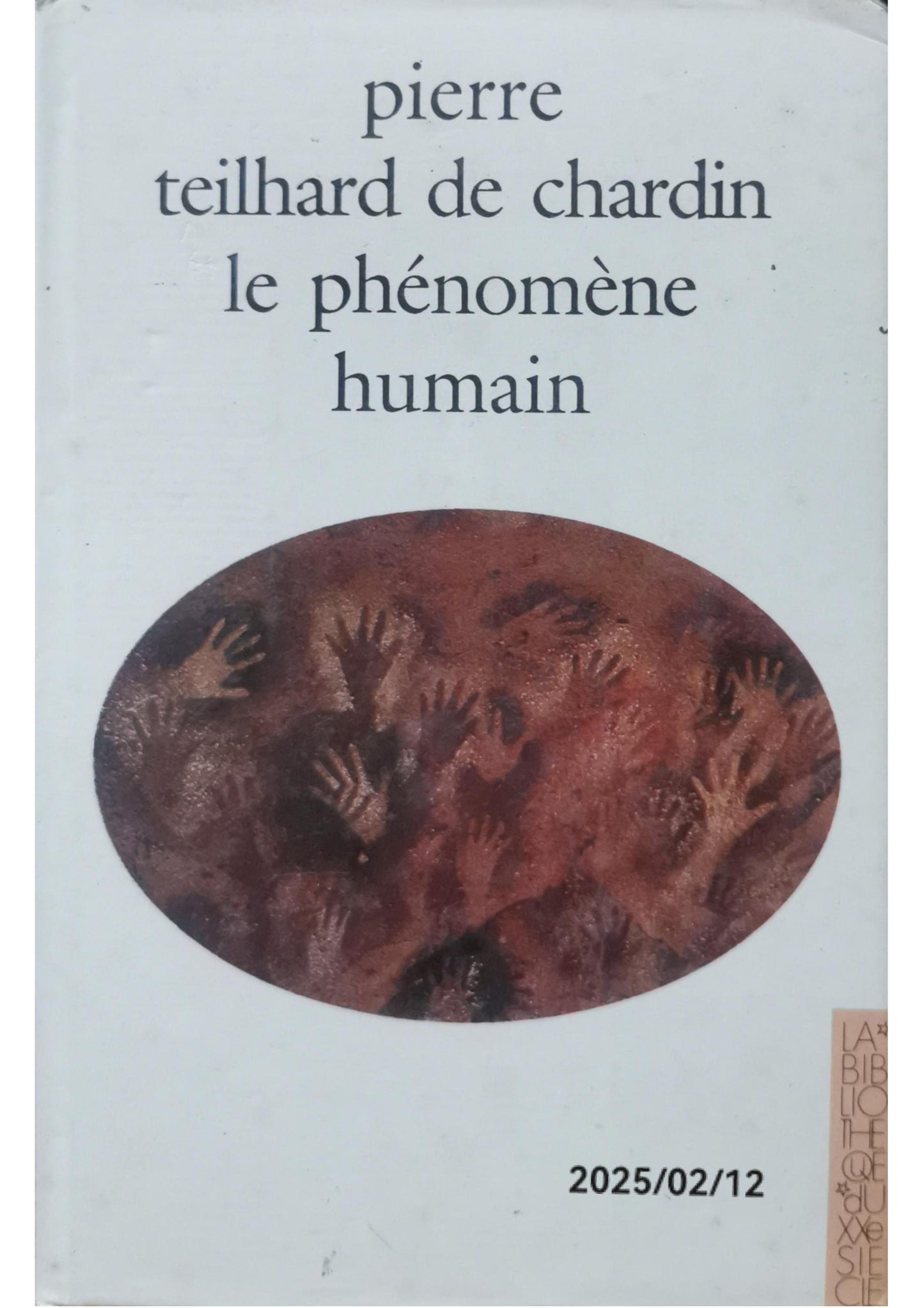 Le Phénomène humain Poche – 7 juin 2007 de Pierre Teilhard de Chardin (Auteur)