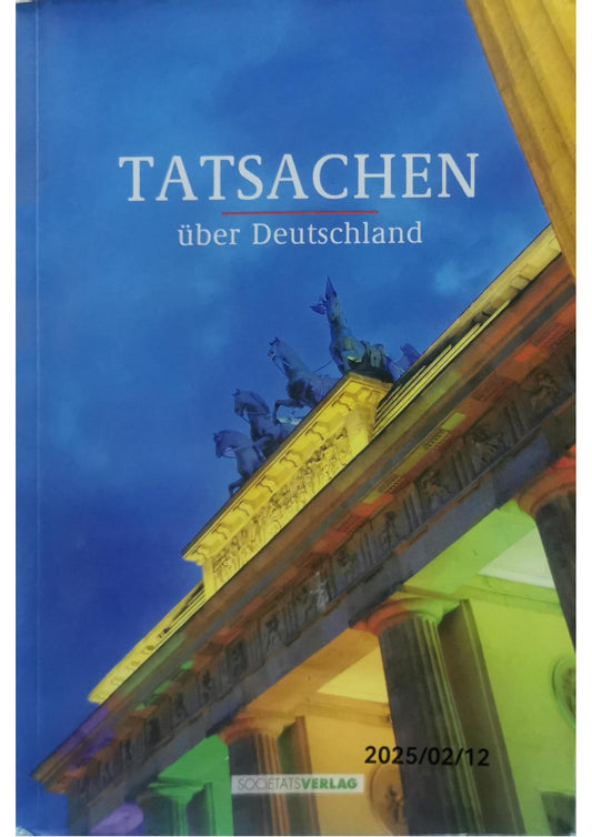 Tatsachen uber Deutschland Paperback – January 1, 2003 German Edition  by Societõts Verlag (Author)