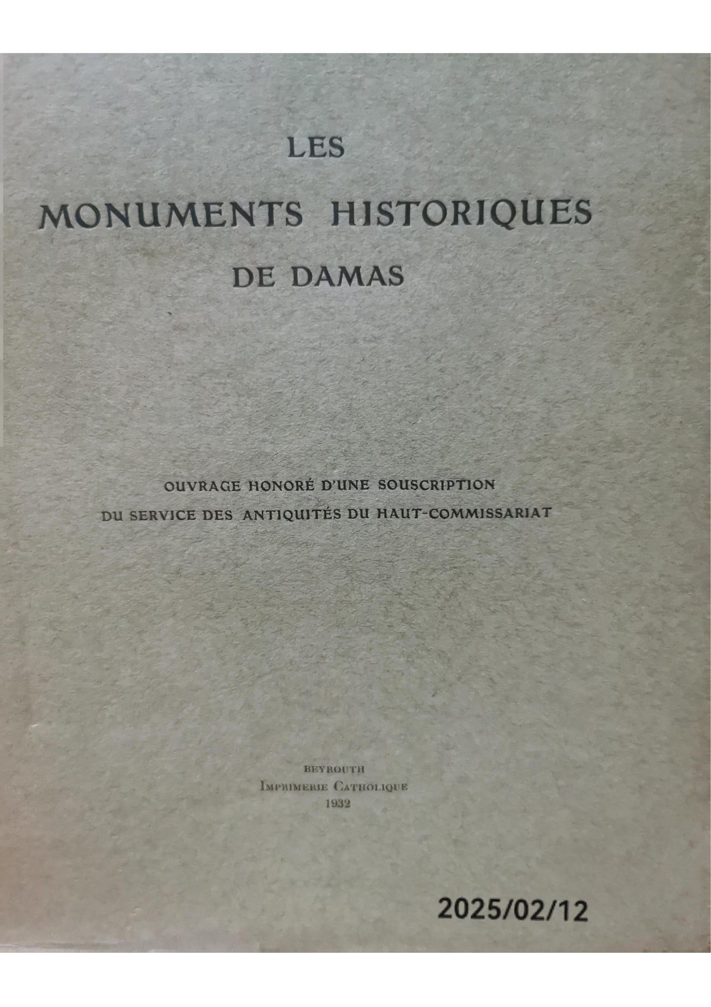 Les monuments historiques de Damas Sauvaget Jean IFPO