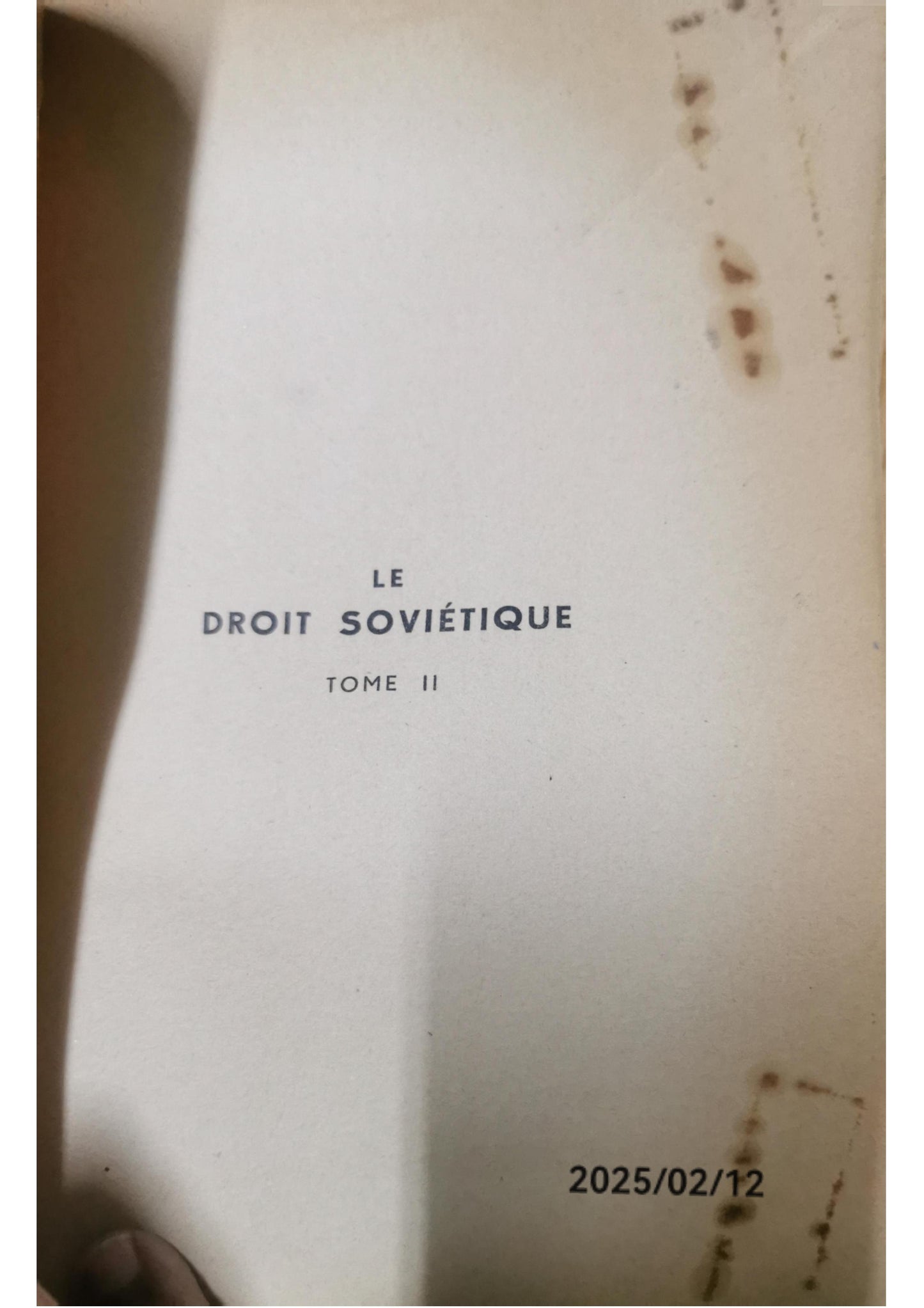 Le droit sovietique. Tome II. Le droit et l'evolution de la societedans l'U.R.S.S. Par John N. Hazard. Paperback – January 1, 1954 by Rene & John N. Hazard. David (Author)