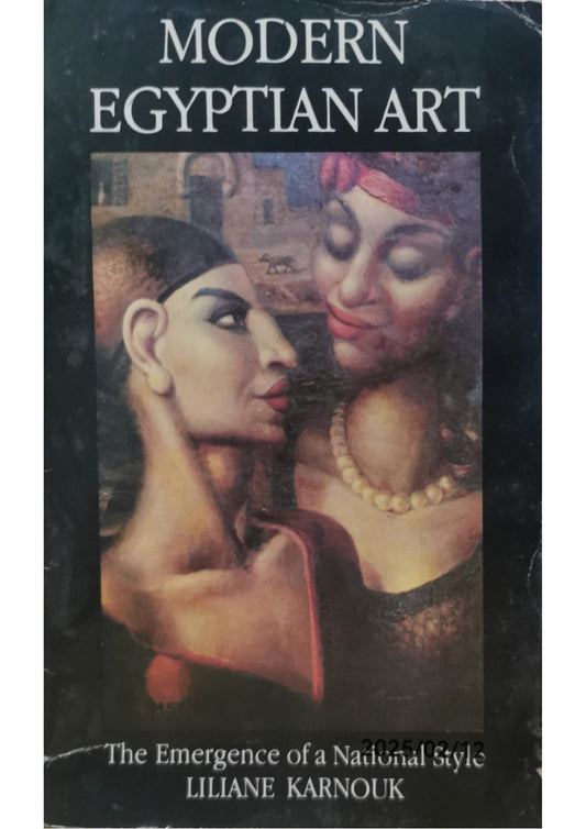 Modern Egyptian Art: The Emergence of a National Style Paperback – January 1, 1988 by Liliane Karnouk (Author)