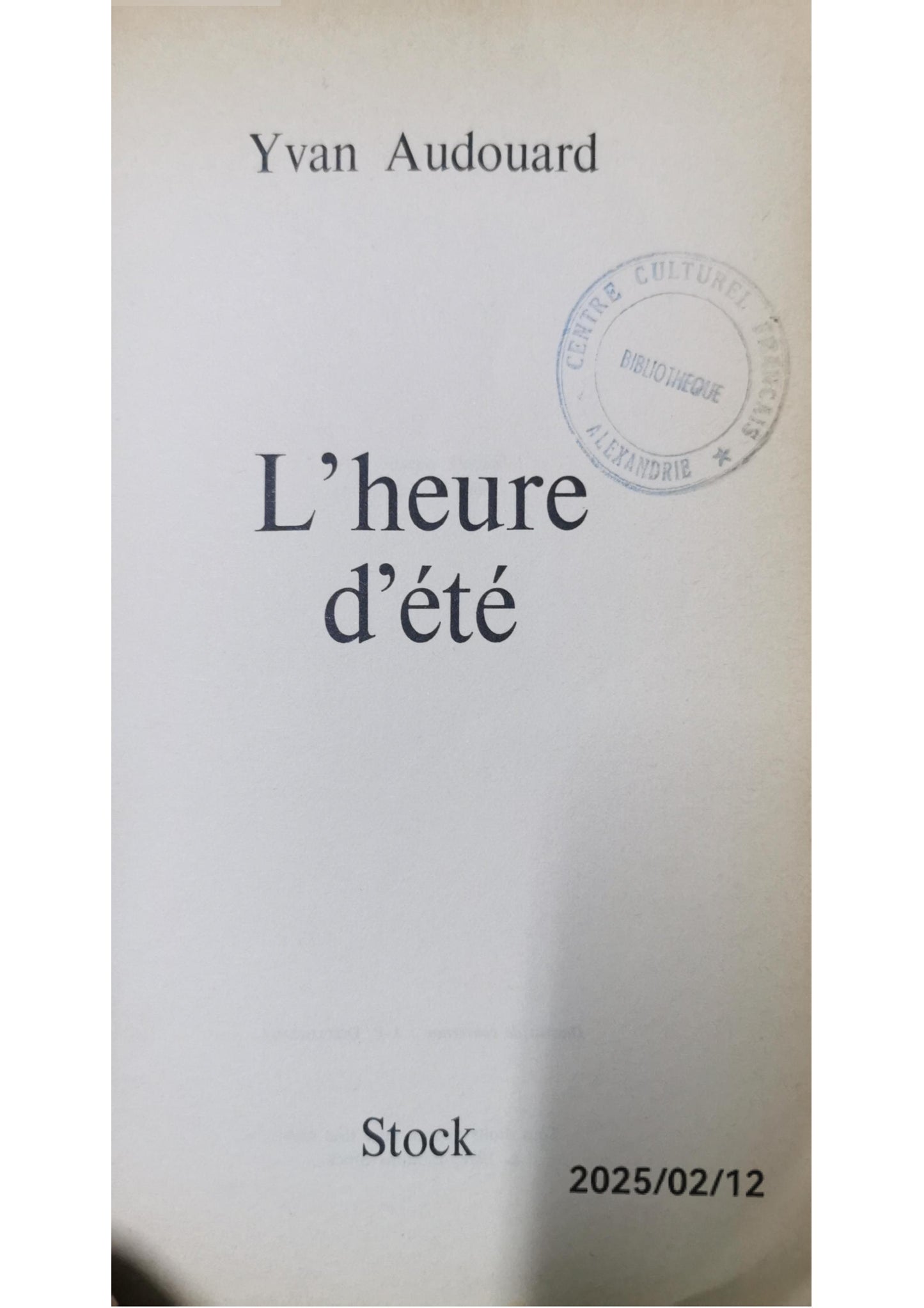 L'heure d'été Broché – 1 juin 1978 de Yvan Audouard (Auteur)