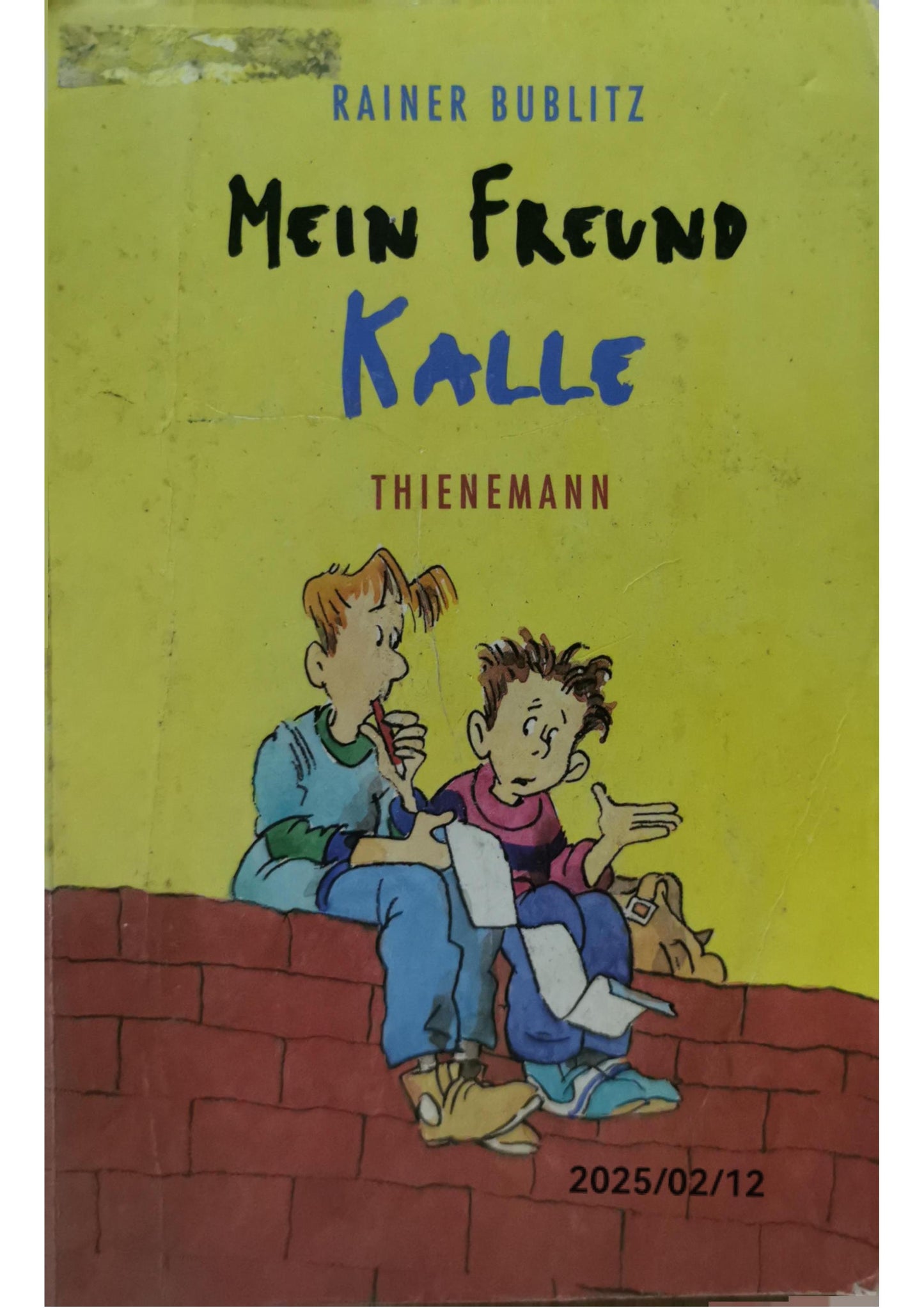 Mein Freund Kalle Hardcover – 1 Jan. 1999 by Rainer Bublitz (Autor), Heribert Schulmeyer (Illustrator)