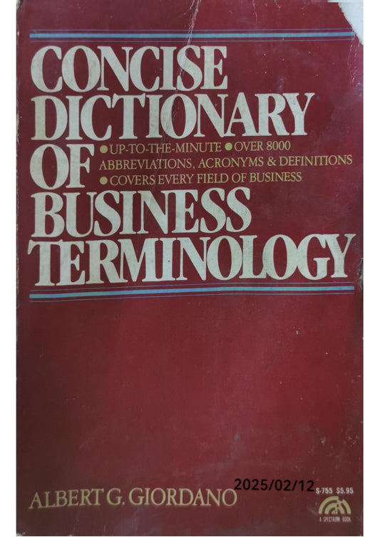 Concise dictionary of business terminology Forfatter	Albert G. Giordano Utgitt	1981