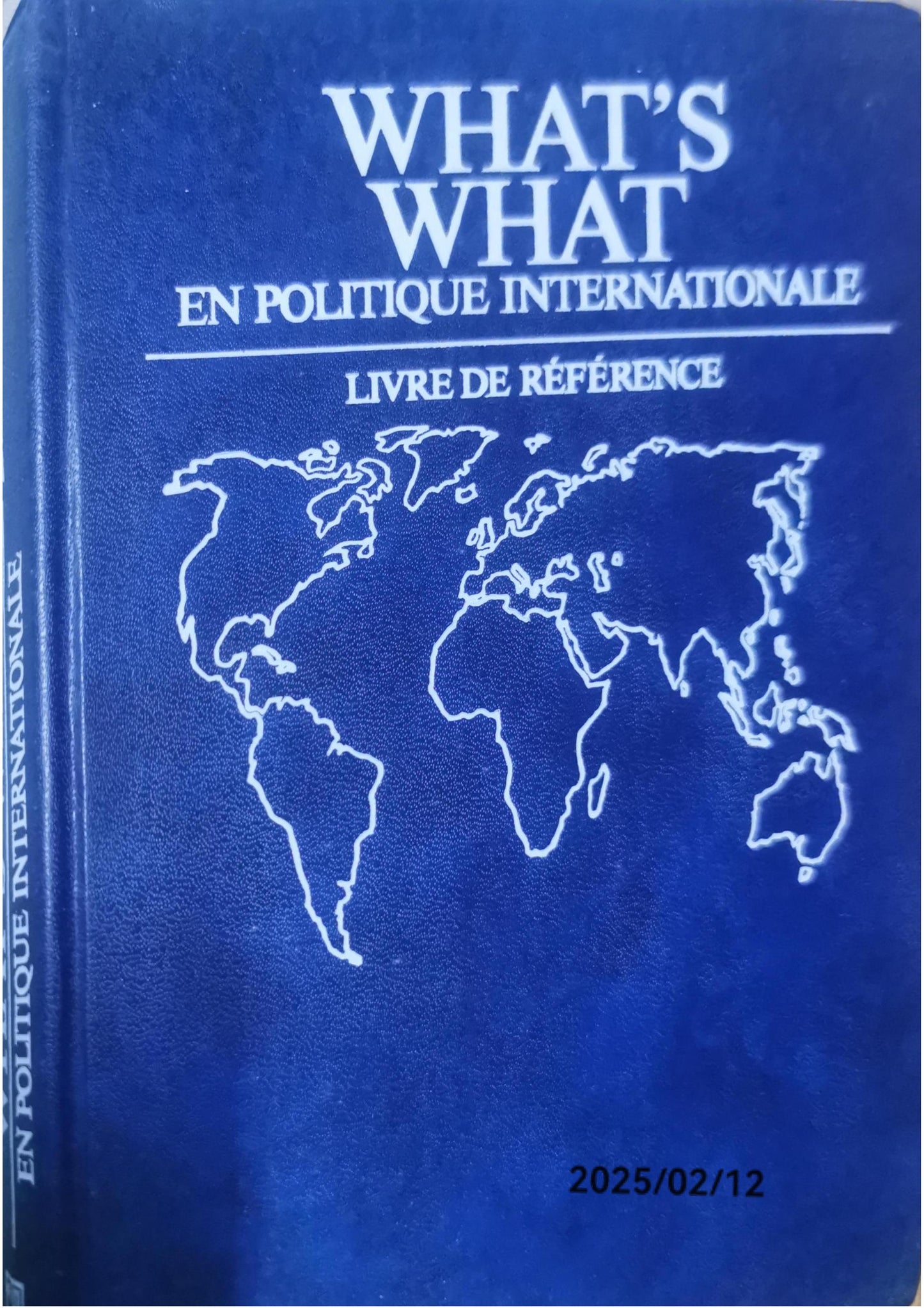 WHAT'S WHAT EN POLITIQUE INTERNATIONALE ++ LIVRE DE RÉFÉRENCE