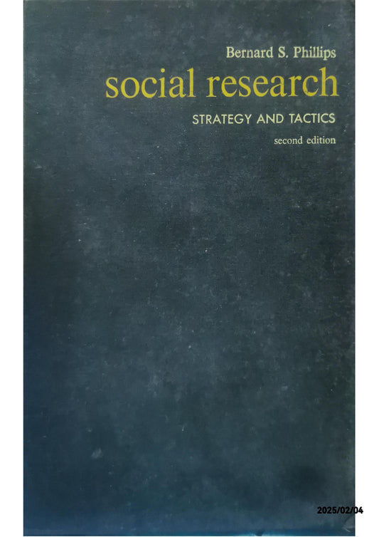 Social Research; Strategy and Tactics Hardcover – January 1, 1967 by Bernard Phillips (Author)