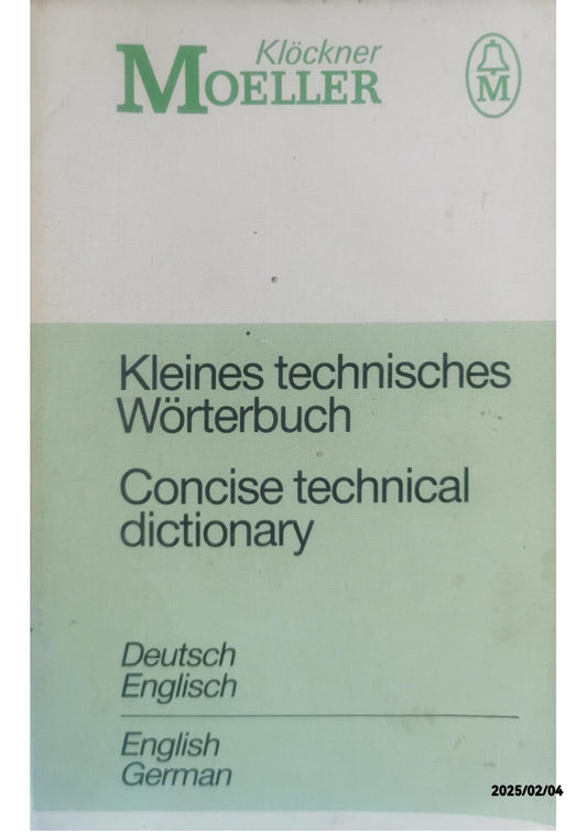 Kleines technisches Wörterbuch Deutsch Englisch