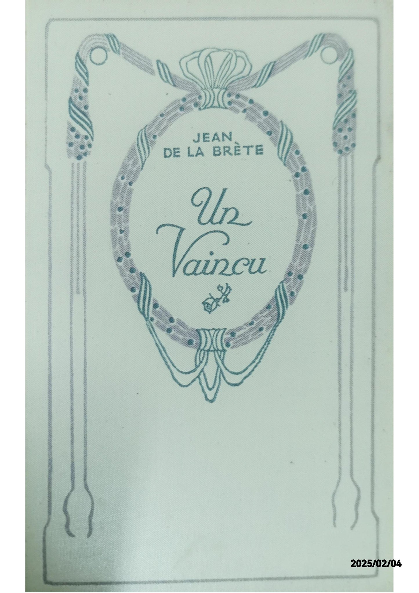 Un vaincu Paperback –French edition  by Jean de La Brète (Author)