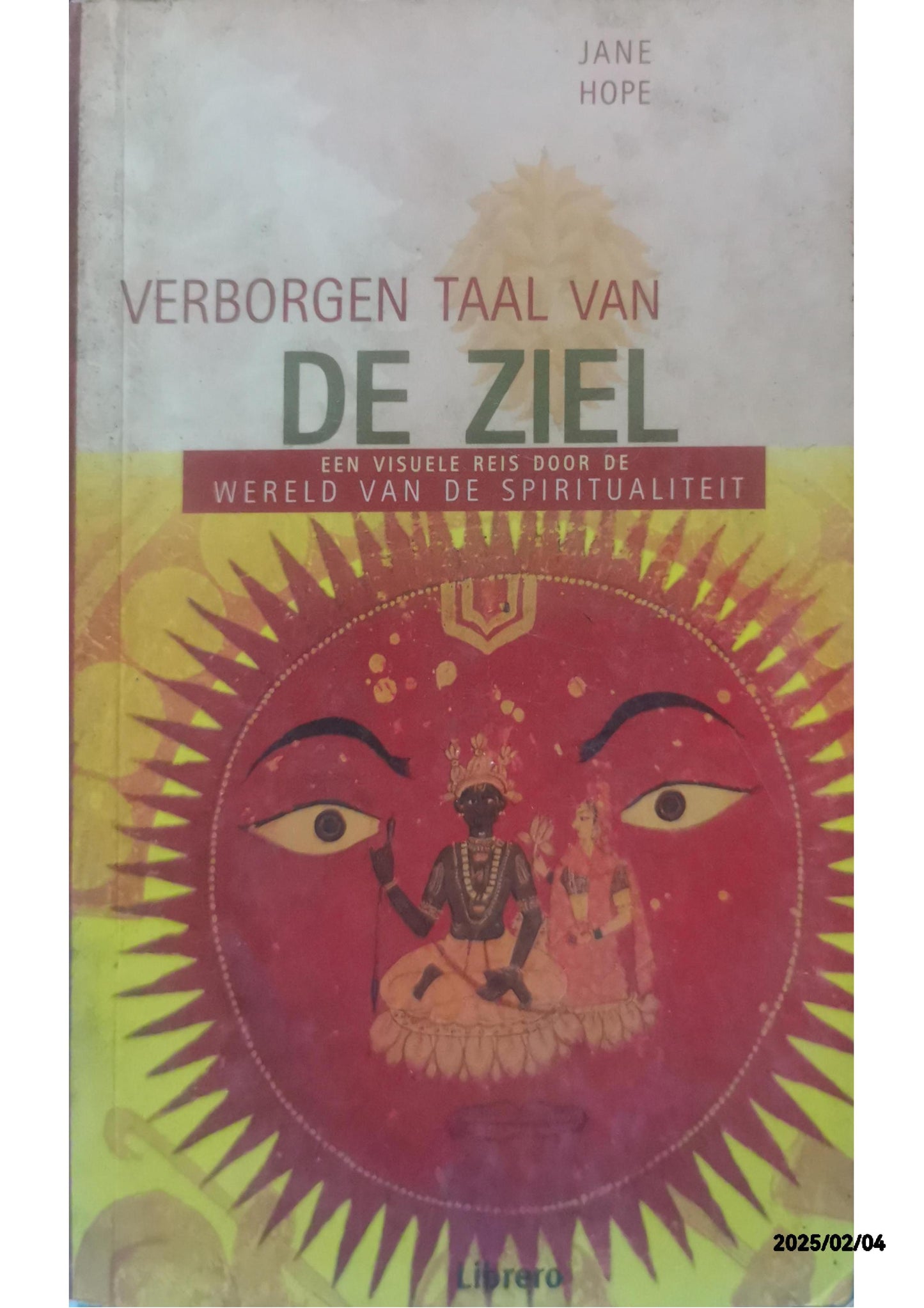 Verborgen Taal Van De Ziel een visuele reis door de wereld van de spiritualiteit