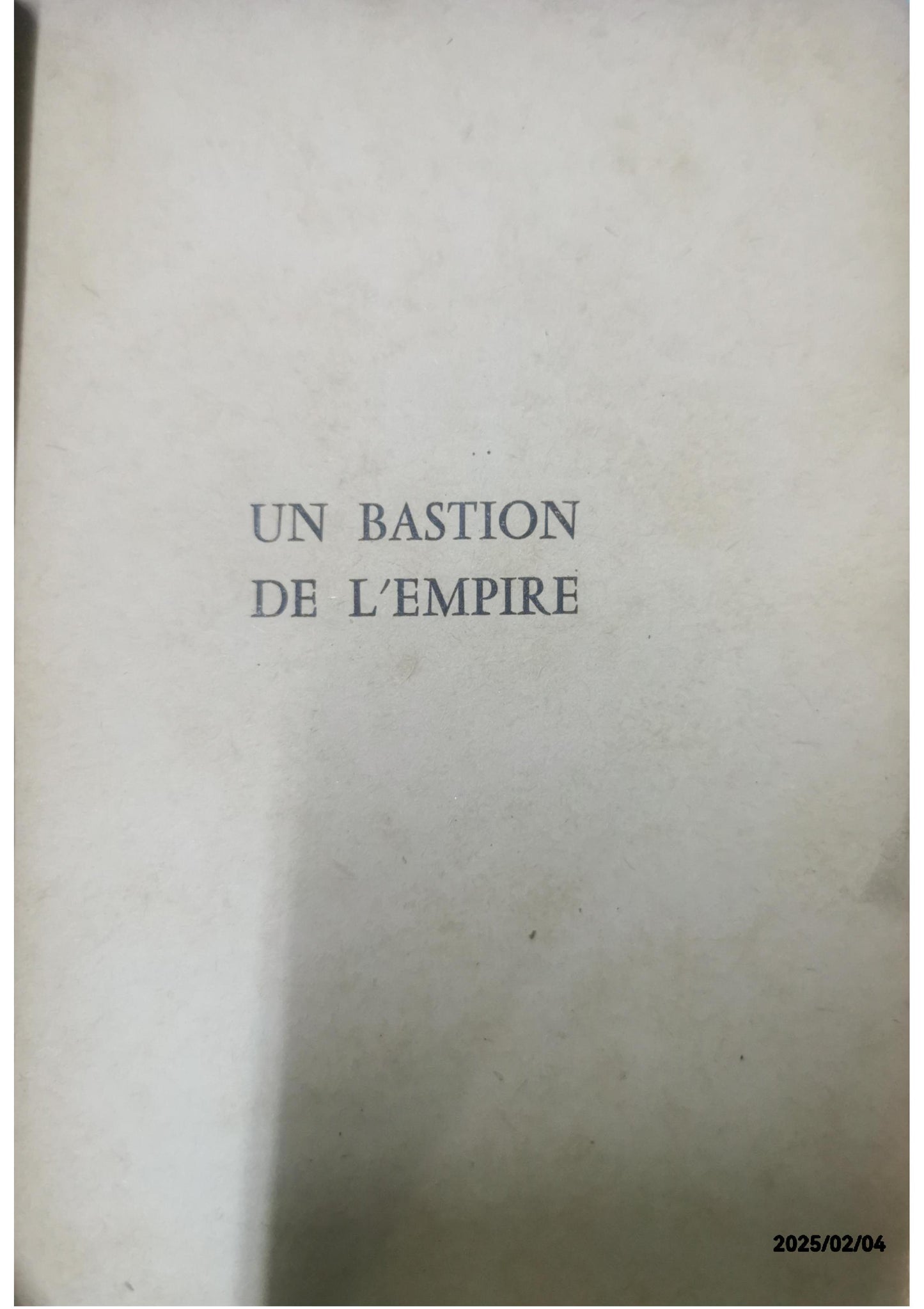 Un bastion de l'empire. Broché – 1 janvier 1956 de Pierre. NORD (Auteur)