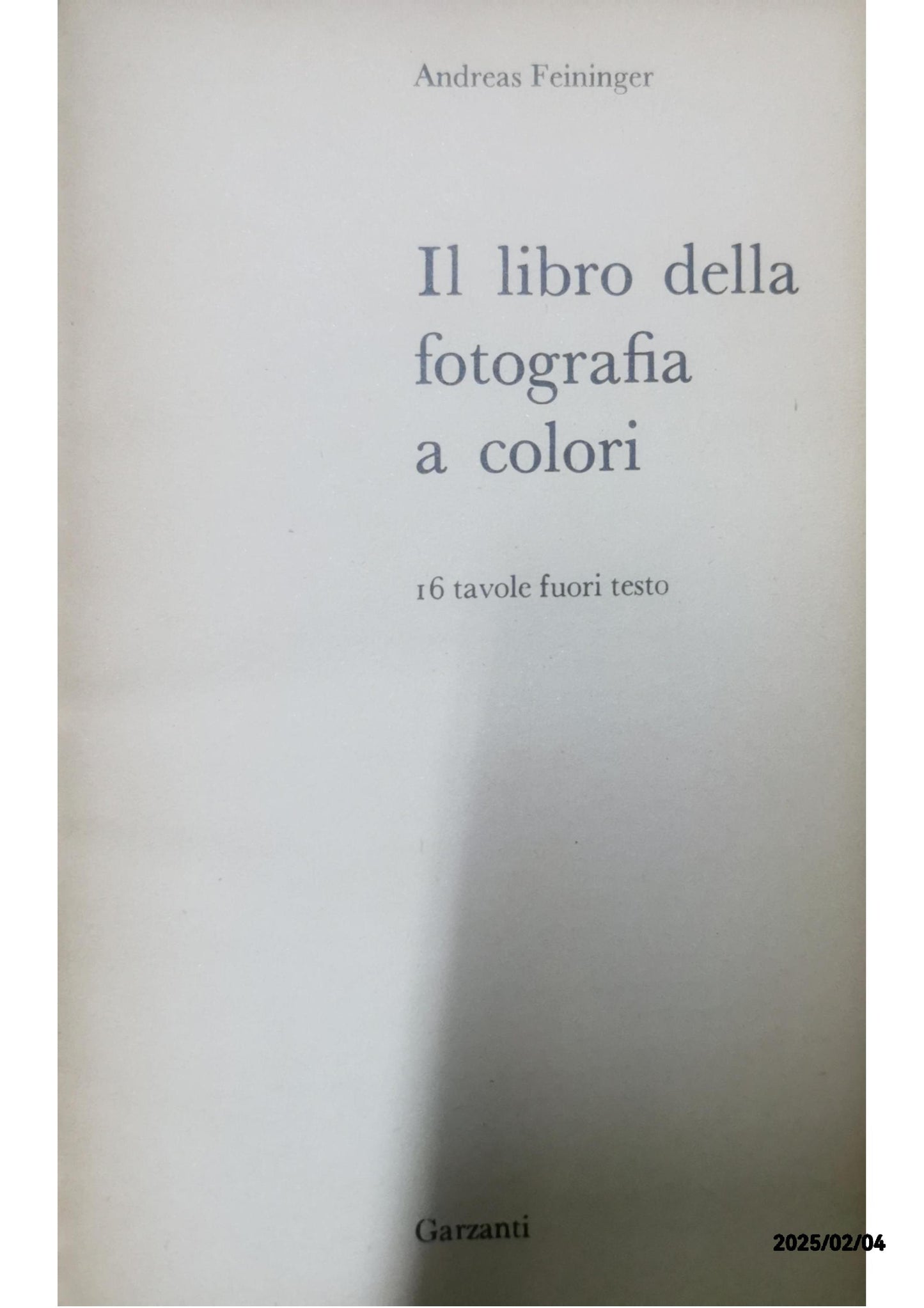 LIBRO DELLA FOTOGRAFIA A COLORI Copertina flessibile – 1 gennaio 1974 di Andreas Feininger (Autore)