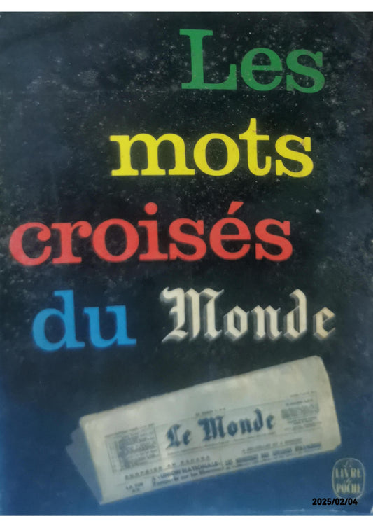 "Les Mots croisés du journal ""Le Monde"" n°2": 80 grilles Poche – 21 mai 2015 de Philippe Dupuis (Auteur)