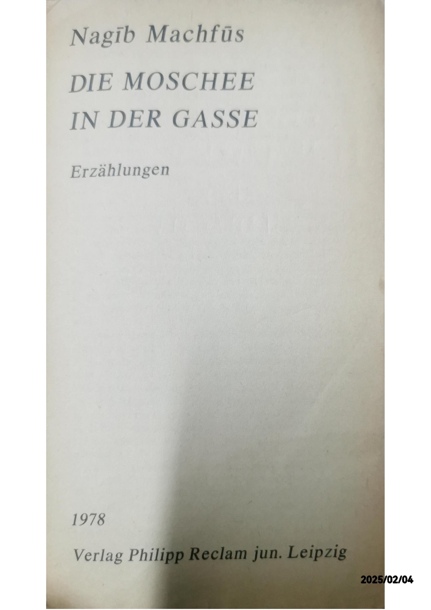 Die Moschee in der Gasse. Erzählungen (Reclams Universal-Bibliothek, 746) - Softcover Naguib Mahfouz