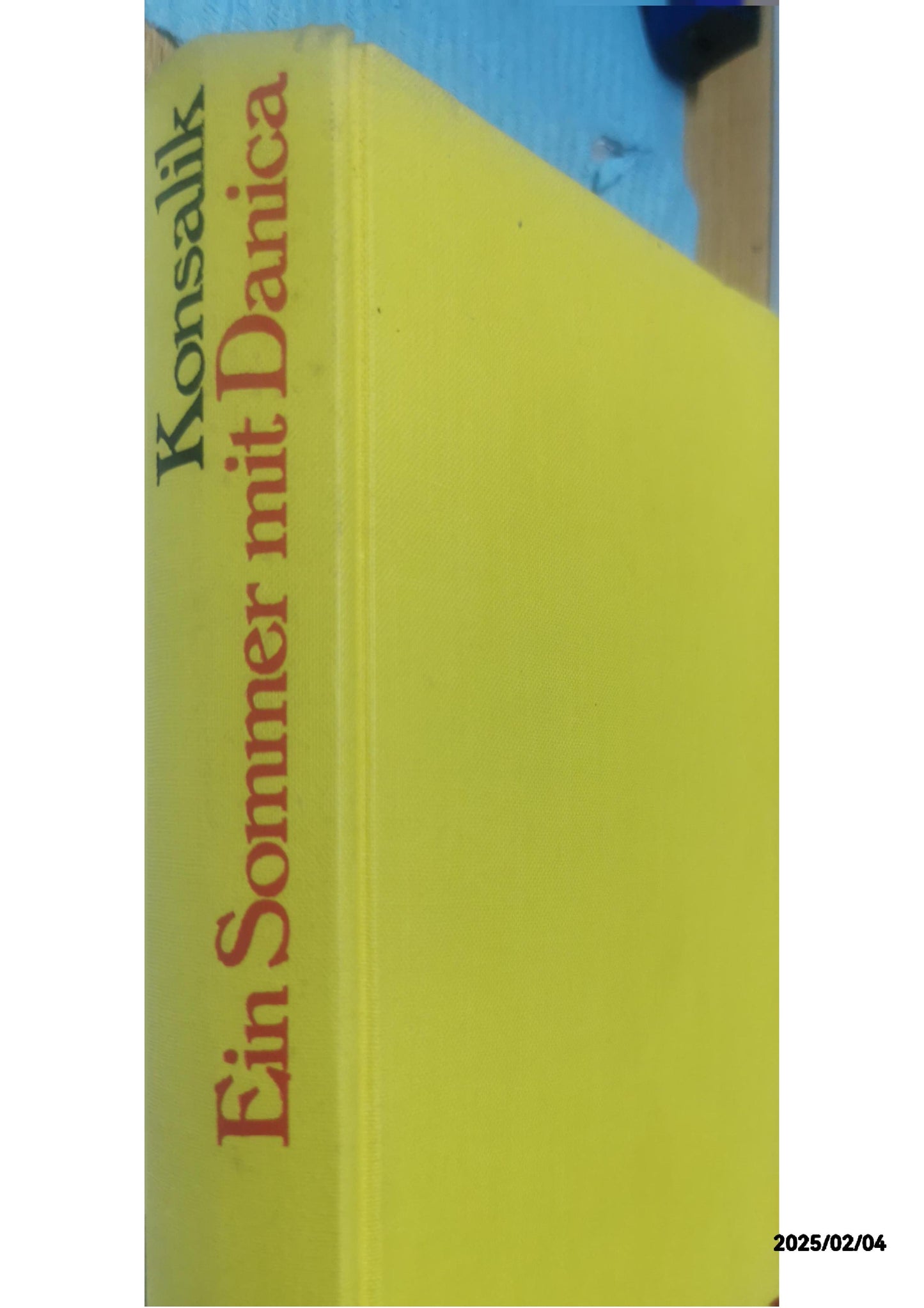 Ein Sommer mit Danica Hardcover – 1 Jan. 1973 by Heinz G. Konsalik (Autor)