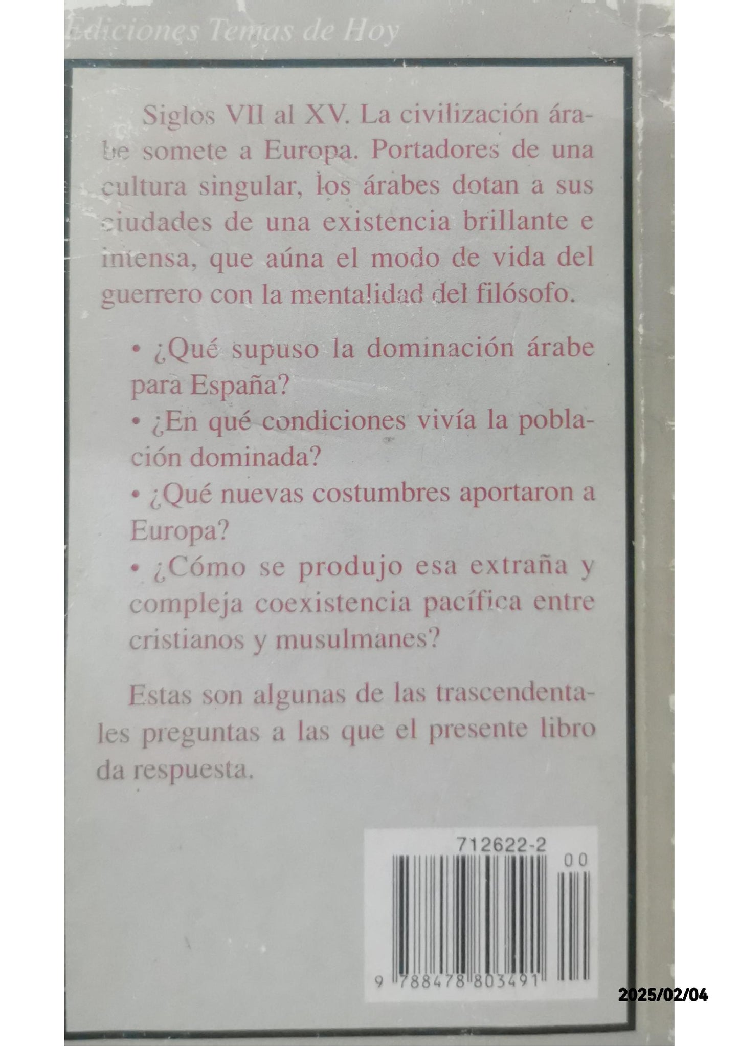 La Vida Cotidiana De Los Arabes En La Europa Medieval Tapa blanda – 1 abril 1991 de Charles Emmanuel Dufourq (Autor)