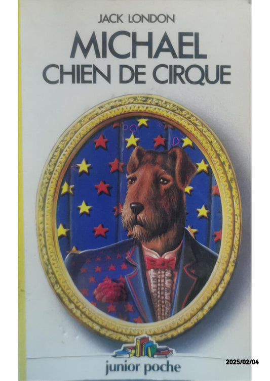 Michael chien de cirque Board book – January 1, 1947 French Edition  by Jack London (Author)