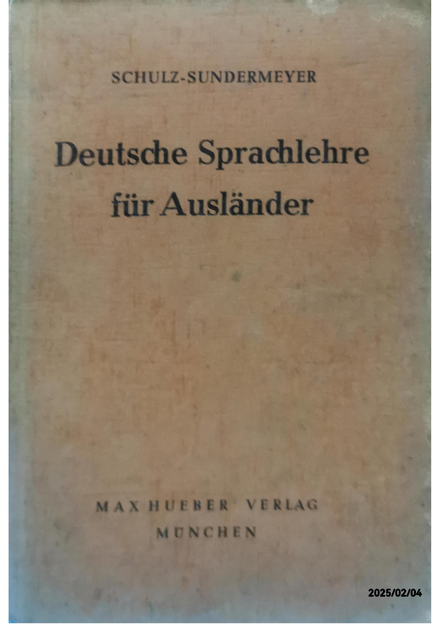 Deutsche Sprachlehre fur Auslander : Grammatik und Ubungsbuch / von Hans Schulz und Wilhelm Sundermeyer . bearb. von Bernhard Thies Paperback – January 1, 1954 by B. Schulz, Hans (1886-1915). Sundermeyer, Wilhelm. Thies (Author)