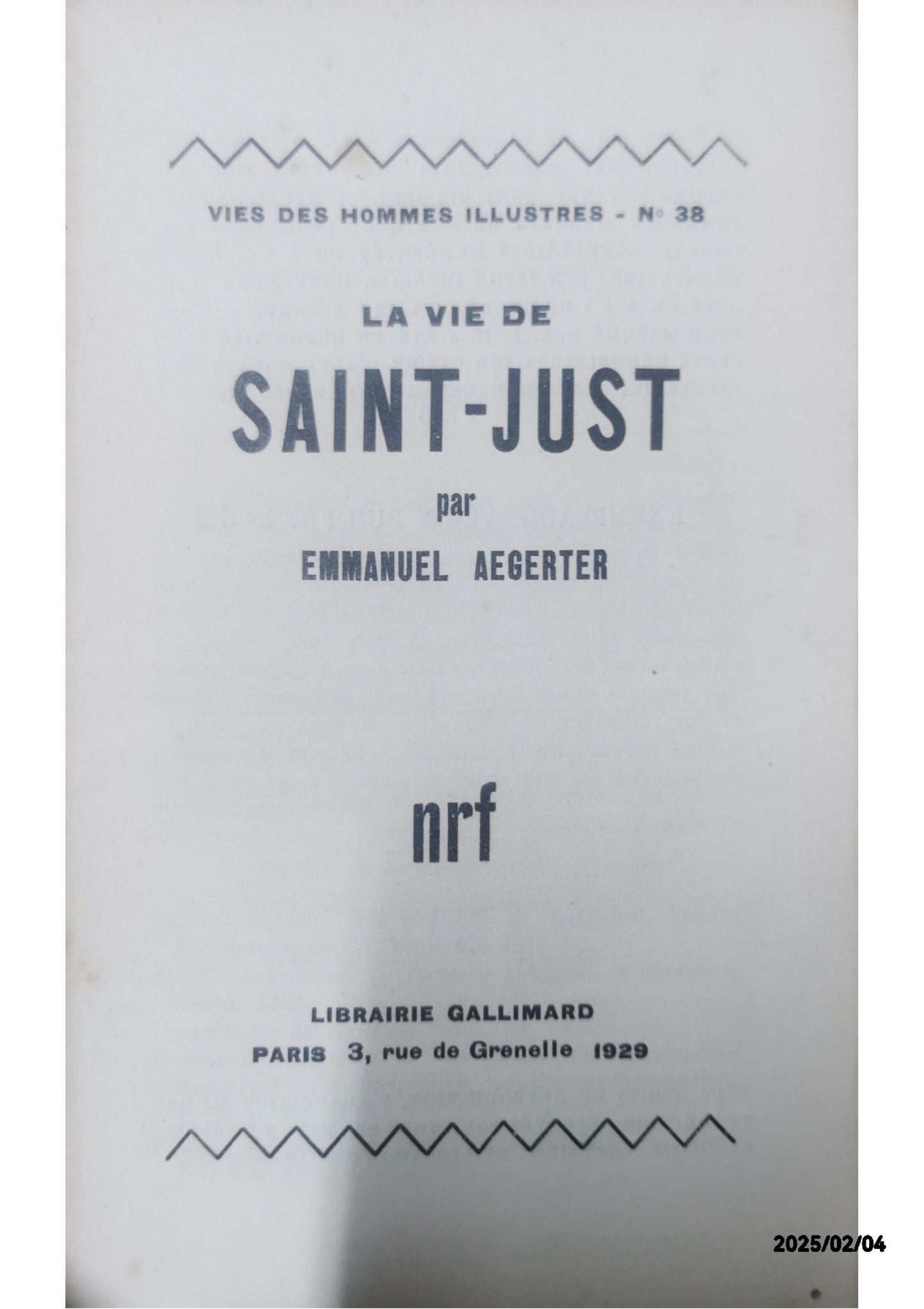 LA VIE DE SAINT-JUST AEGERTER EMMANUEL Published by NRF / GALLIMARD, 1929 Condition: bon Soft cover