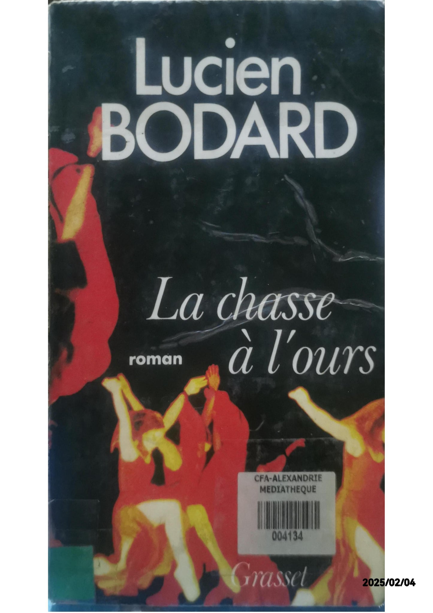 La chasse à l'ours Broché – 28 août 1985 de Lucien Bodard (Auteur)