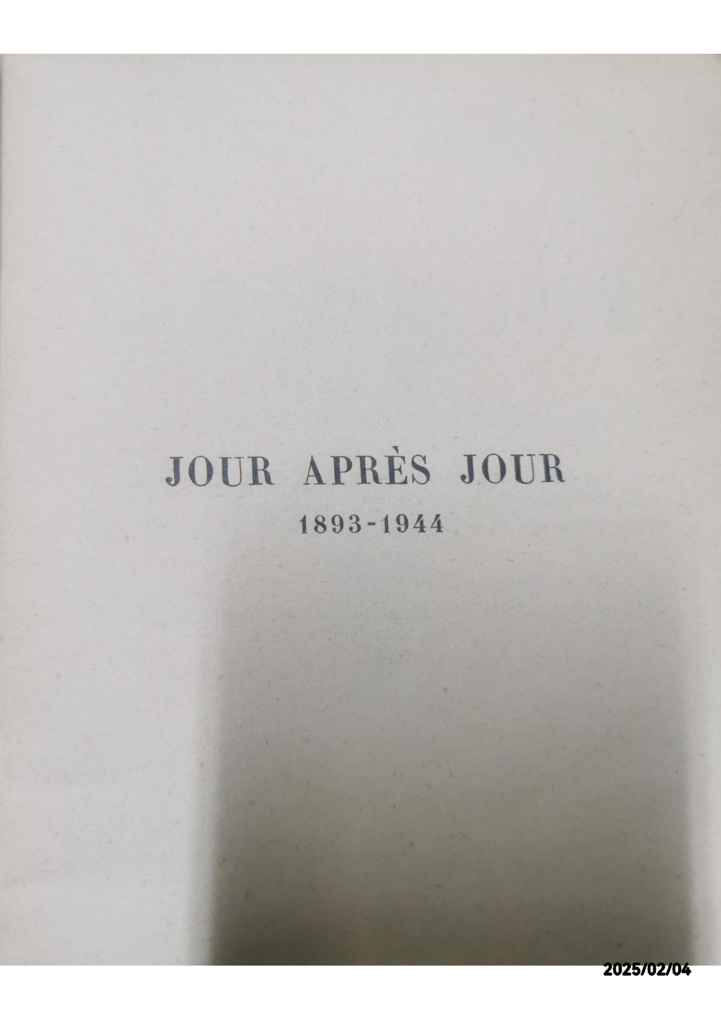 Jour après jour 1893-1944. CARREL, Alexis (Dr). Soft cover