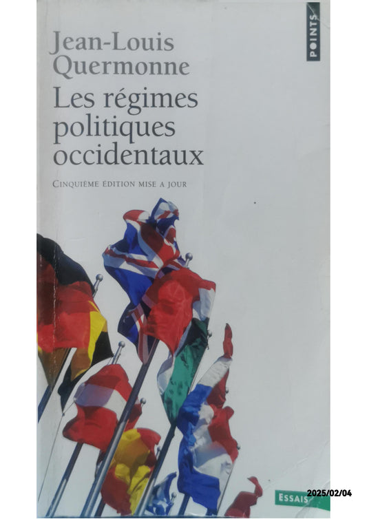 Les Régimes politiques occidentaux Poche – 12 janvier 2006 de Jean-Louis Quermonne (Auteur)