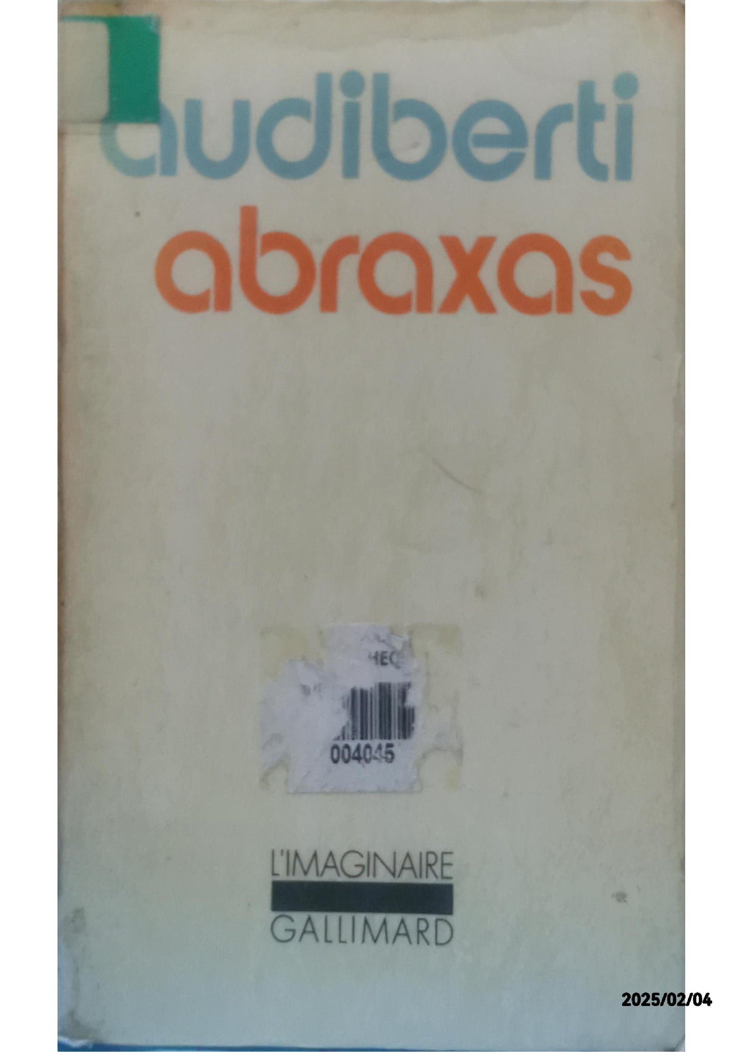 Abraxas Paperback – 1 Oct. 1977 French edition  by Jacques Audiberti (Autor)