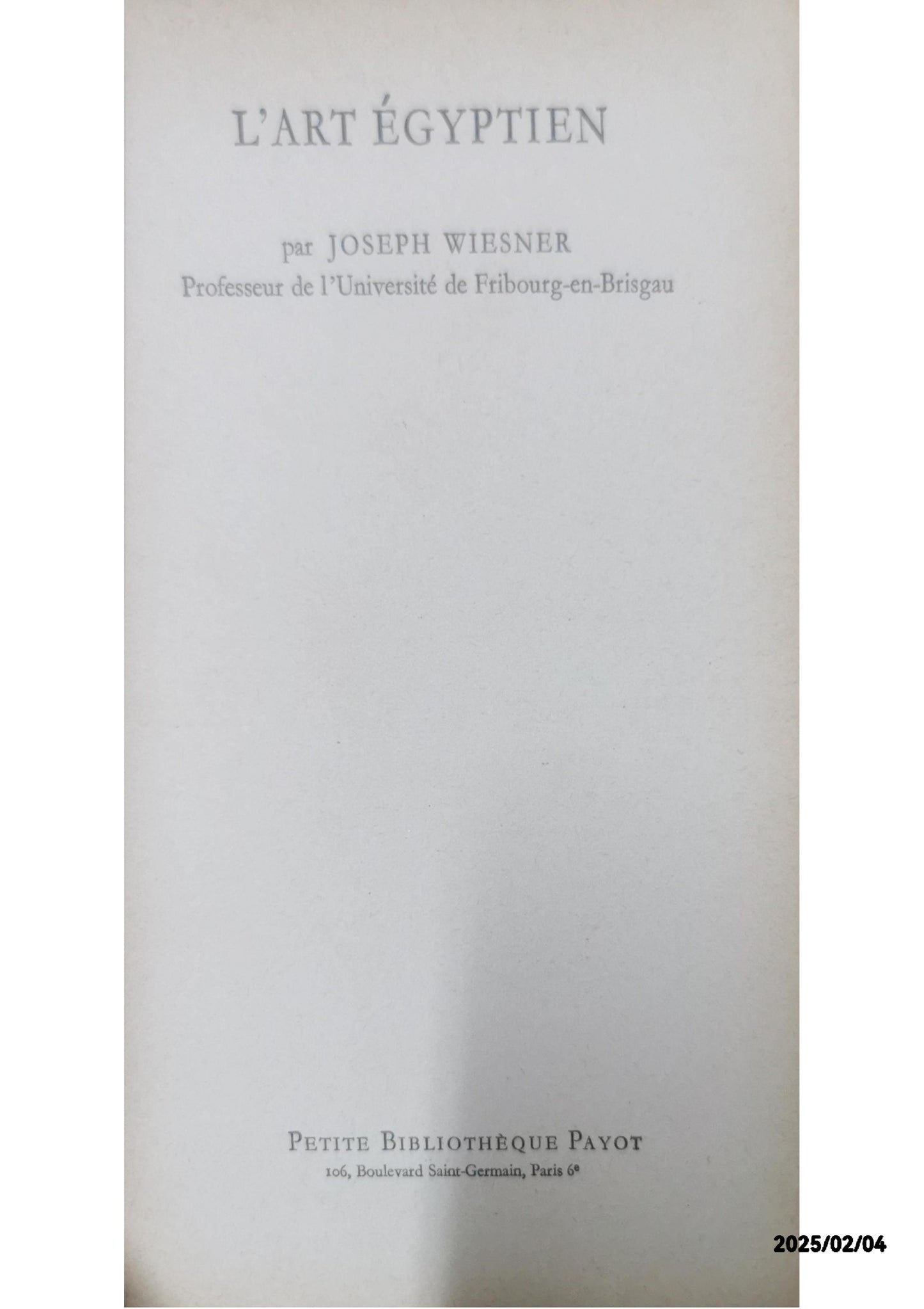 Histoire de l' Art : Egypte Wiesner Joseph Published by Payot Sans date Used