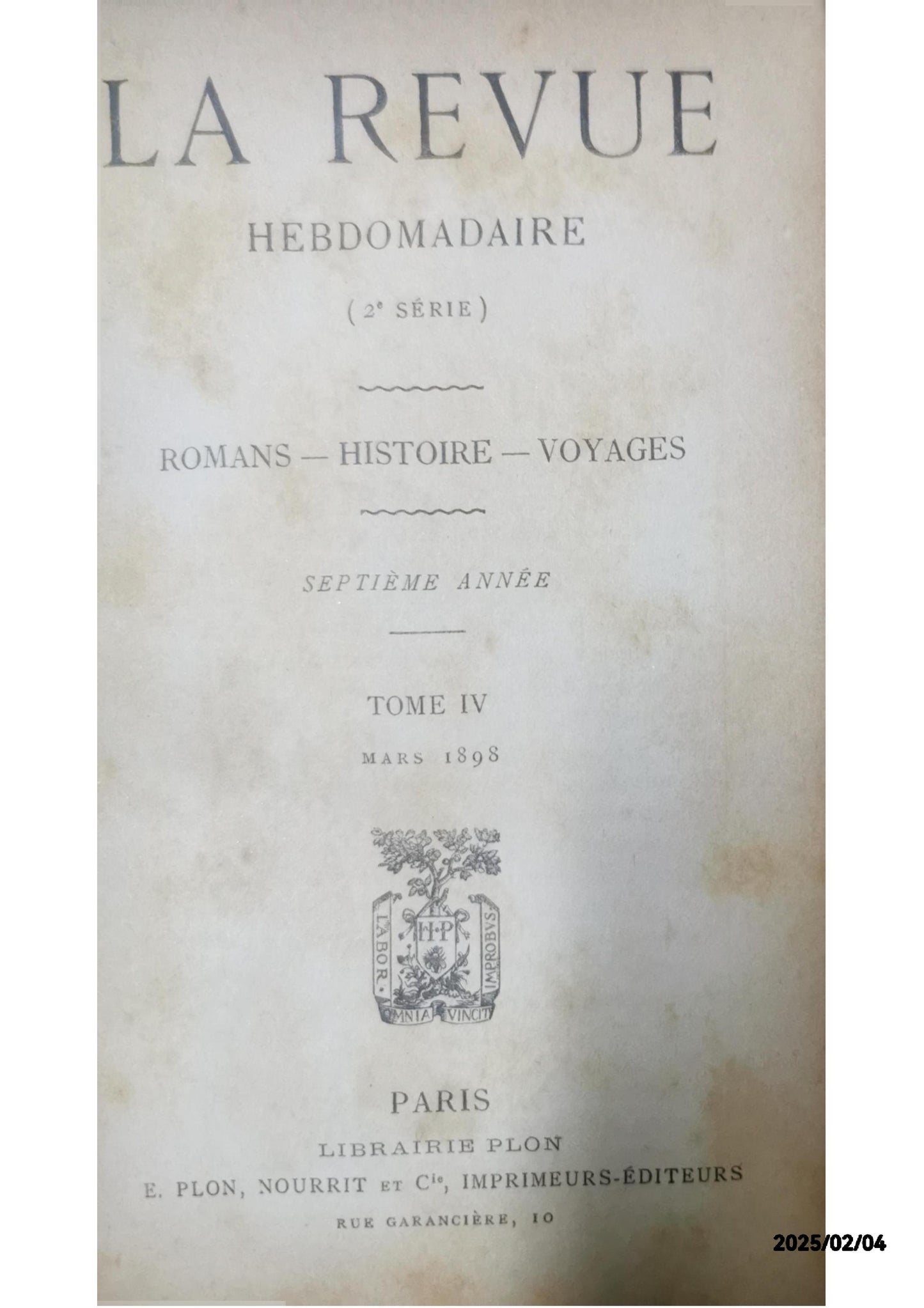 LA REVUE HEBDOMADAIRE ANNEE 1898 TOME IV COLLECTIF Published by PLON, 1898 Magazine / Periodical Condition: bon Hardcover