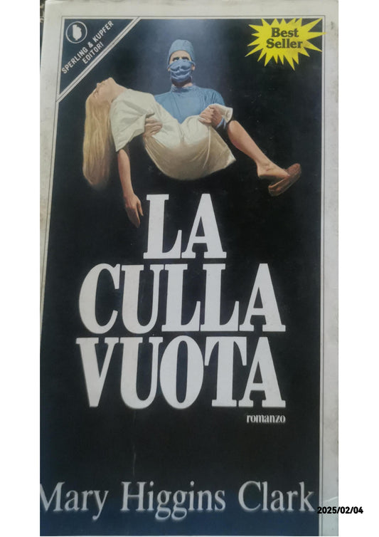 La culla vuota Mass Market Paperback – February 1, 2008 Italian Edition  by Mary Higgins Clark (Author)