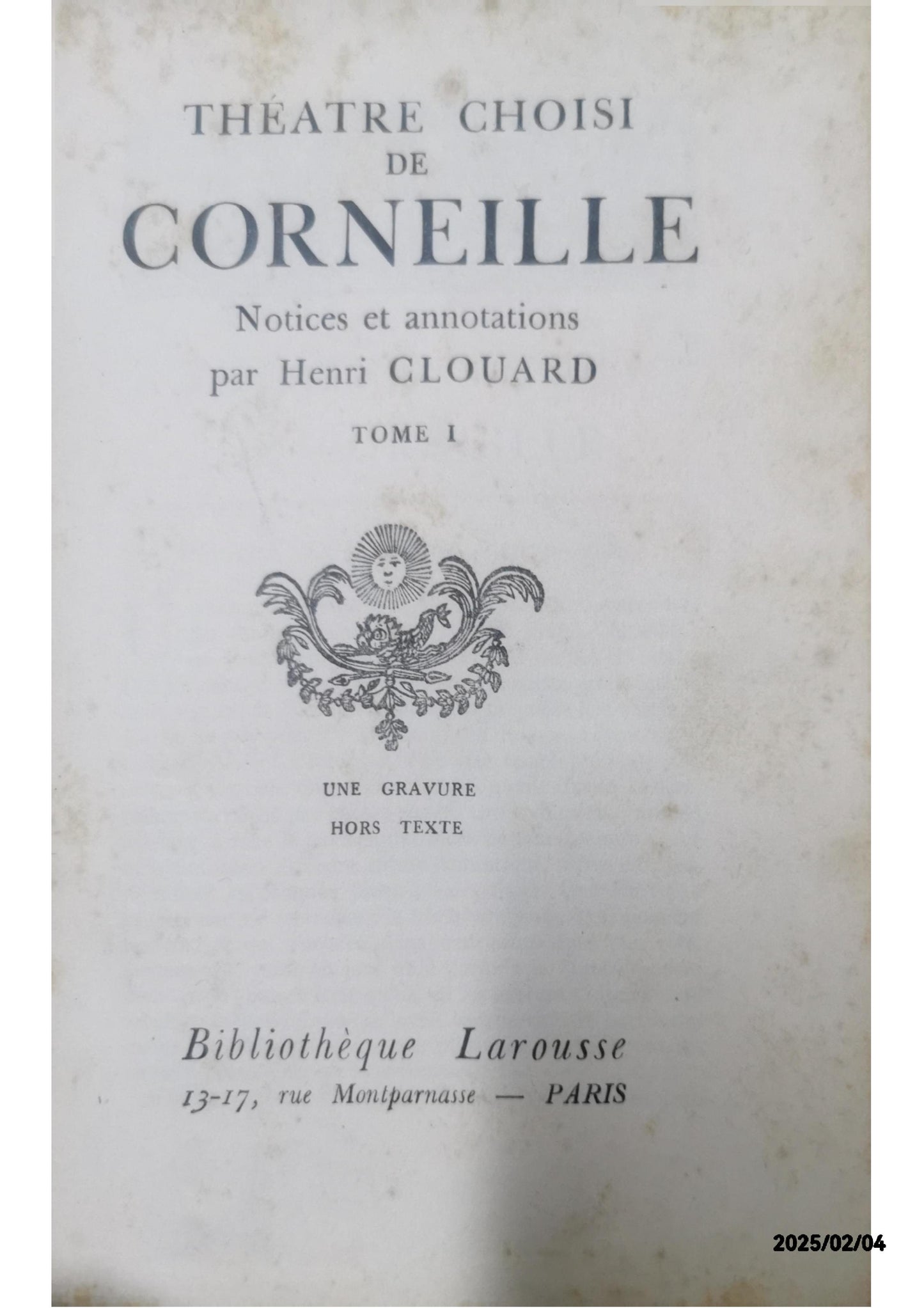 CORNEILLE Théâtre Choisi Illustré Tome 1 Larousse ~1910