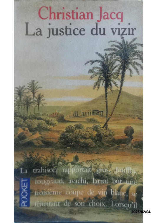 La Justice du Vizir Paperback – Big Book, 1 Jan. 1994 French edition  by Christian Jacq (Author)