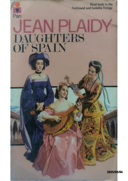 Daughters of Spain  Jean Plaidy