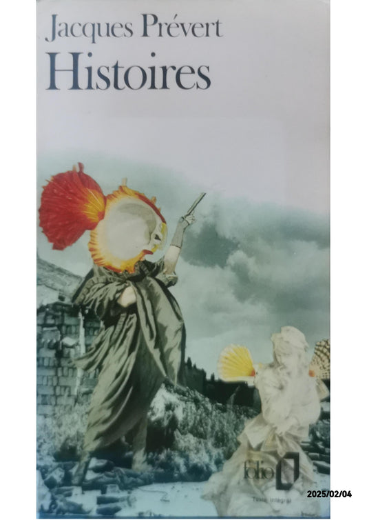 Histoires Paperback – September 1, 1999 French Edition  by Jacques Prevert (Author)