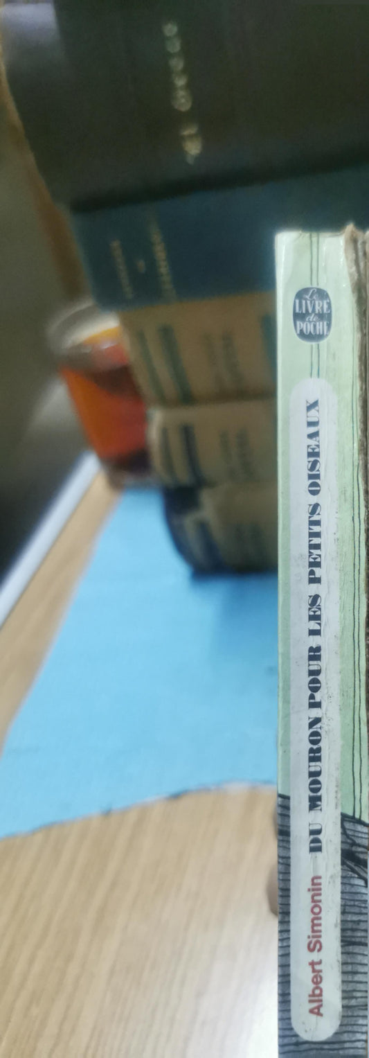 Du mouron pour les petits oiseaux Poche – 1 janvier 1968 de SIMONIN ALBERT (Auteur)