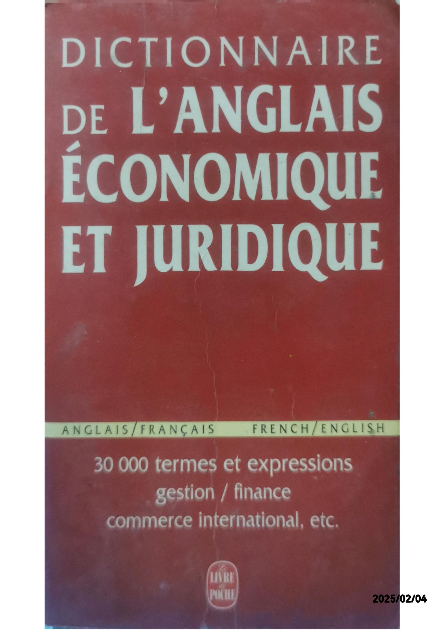 Dictionnaire de l'anglais économique et juridique et du commerce international Poche – 1 septembre 1996 Édition en Anglais  de Anne Deysine (Auteur), Edward Errante (Auteur), & 3 plus