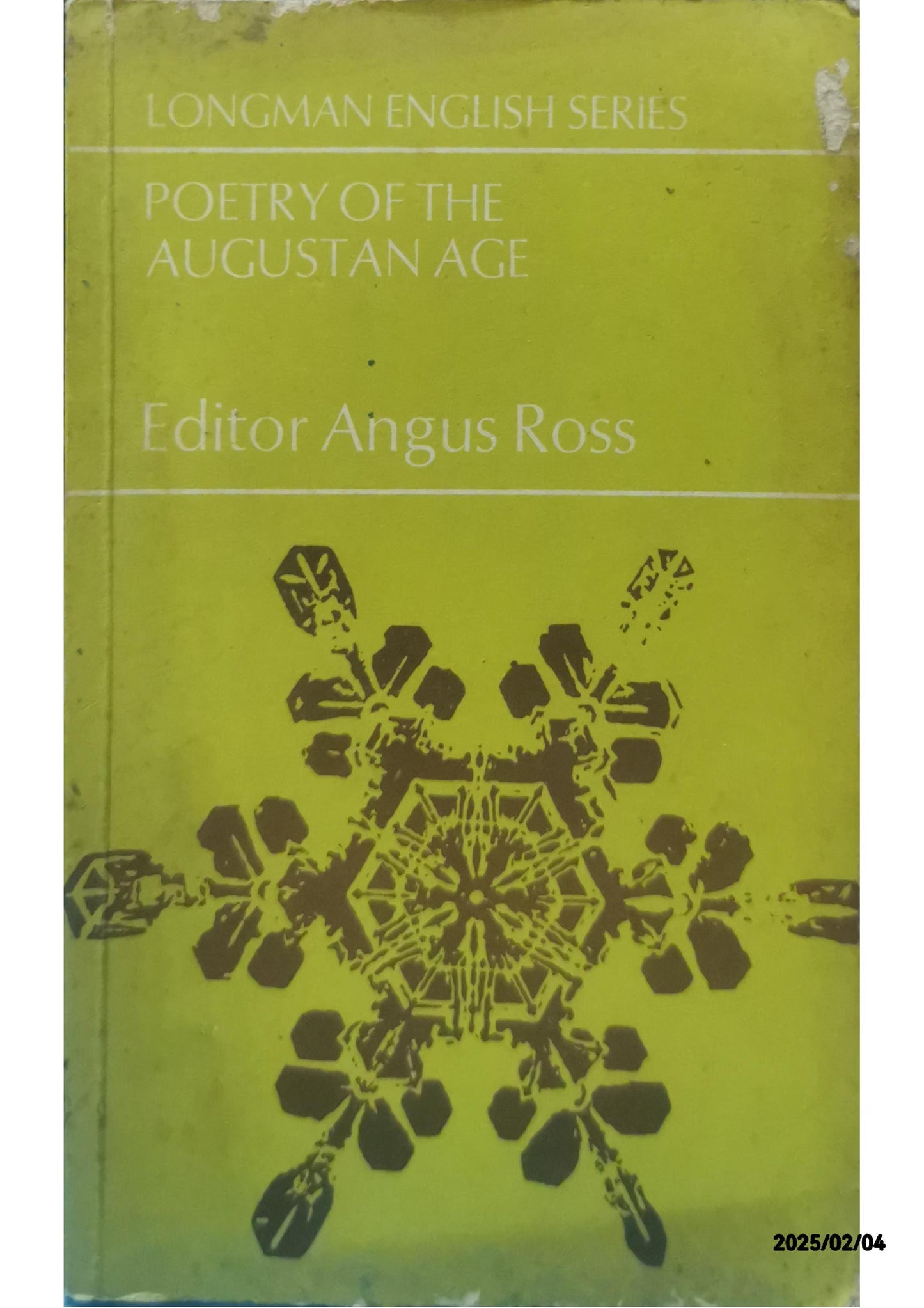 Poetry of the Augustan Age (English S.) Paperback – 7 December 1970 by Angus Ross (Editor)