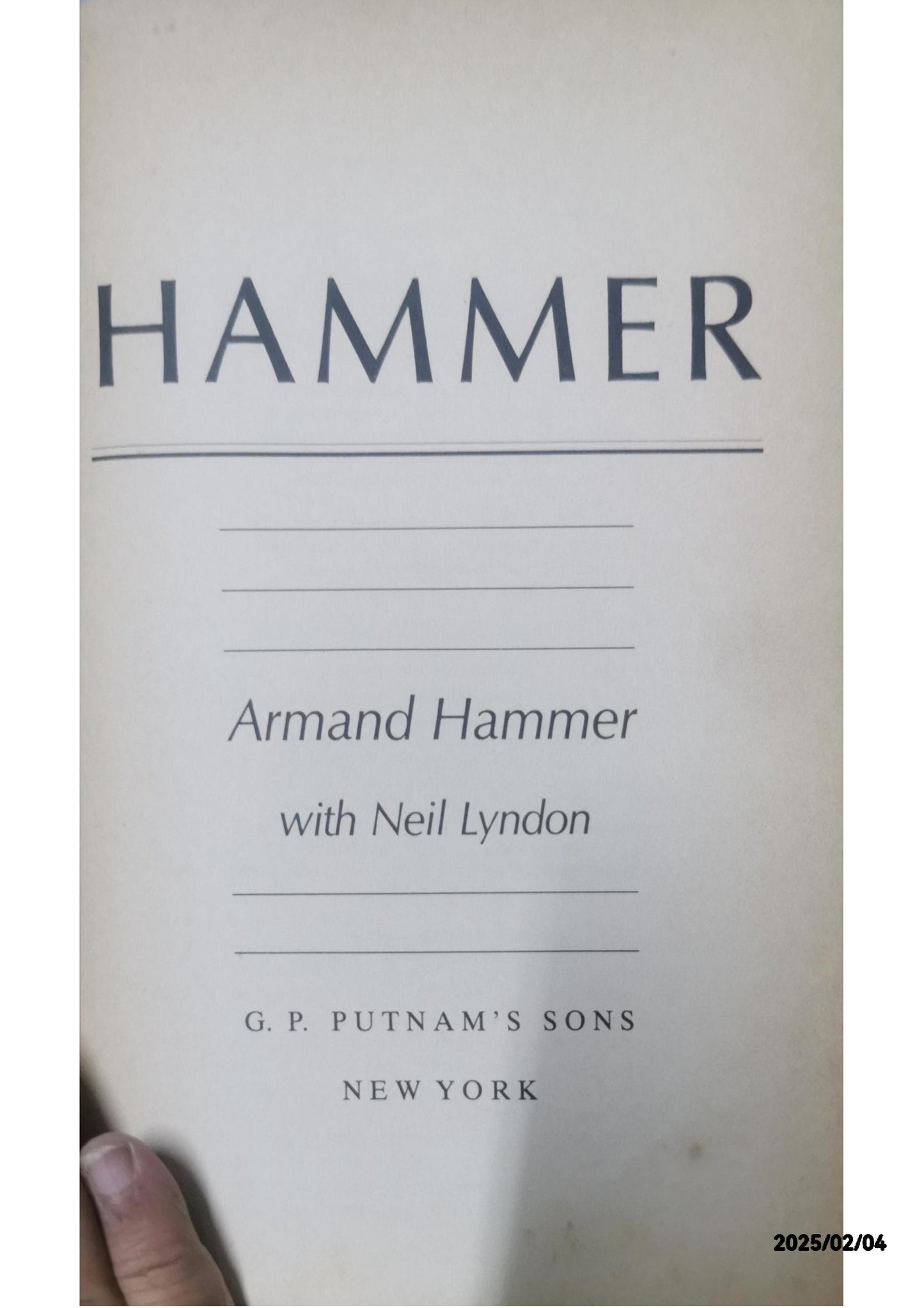 Hammer Hardcover – May 1, 1987 by Armand Hammer (Author), Neil Lyndon (Author)