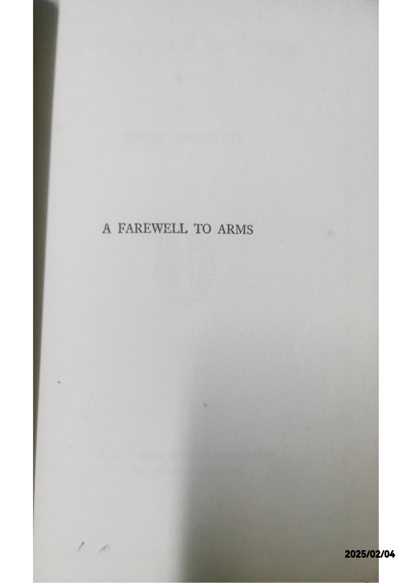 A Farewell to Arms: Ernest Hemingway Hardcover book Hardcover – January 1, 1929 by Ernest Hemingway (Author)