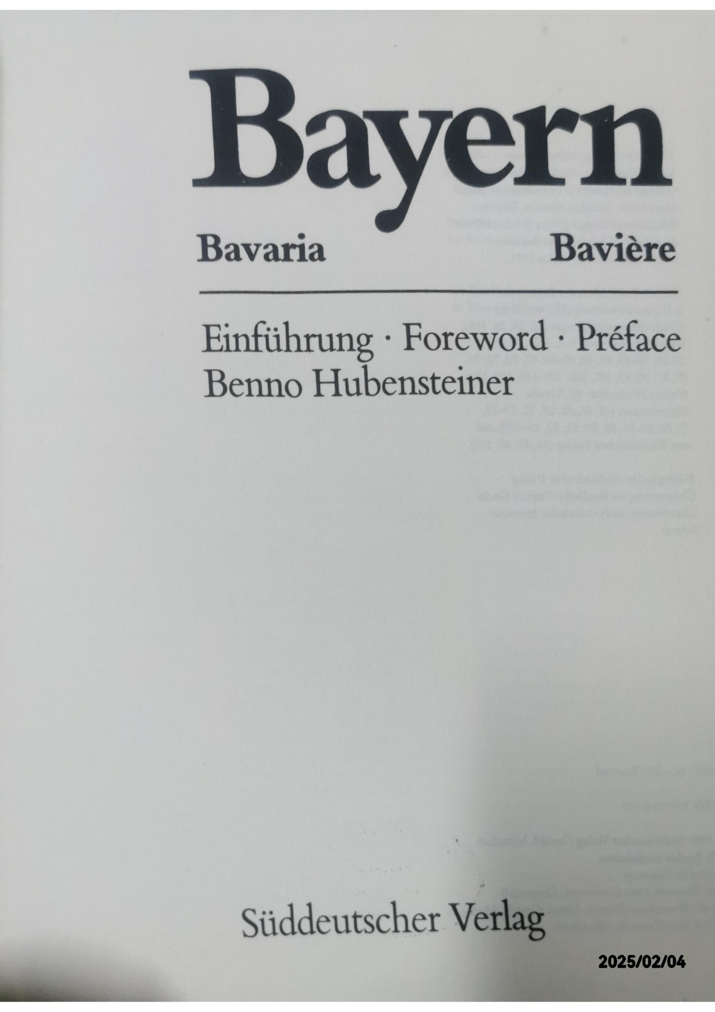 Bayern Bavaria Baviere Benno Hubensteiner Published by Suddeutscher, 1982 Used Condition: Very Good Hardcover