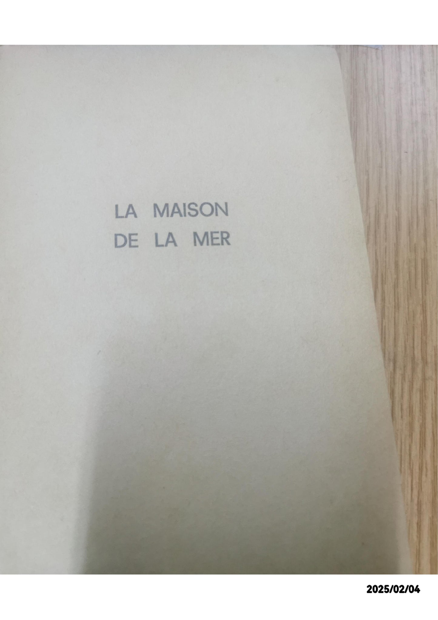 La maison au bout de la mer Hardcover French Edition  by Laird Koenig (Author)