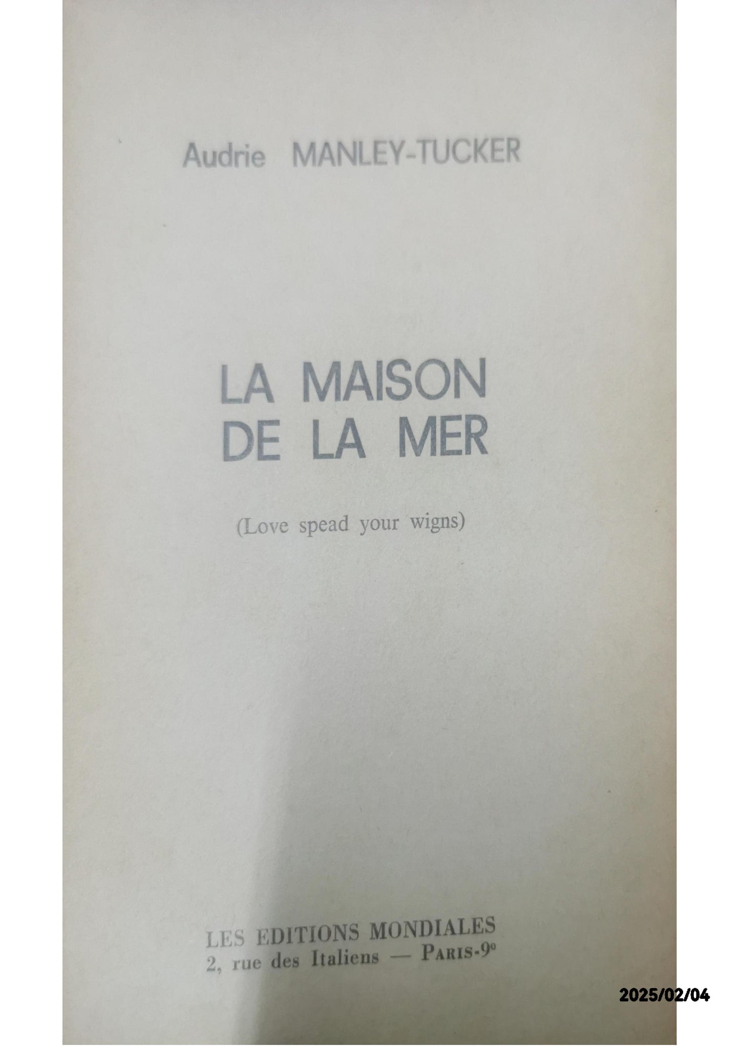 La maison au bout de la mer Hardcover French Edition  by Laird Koenig (Author)