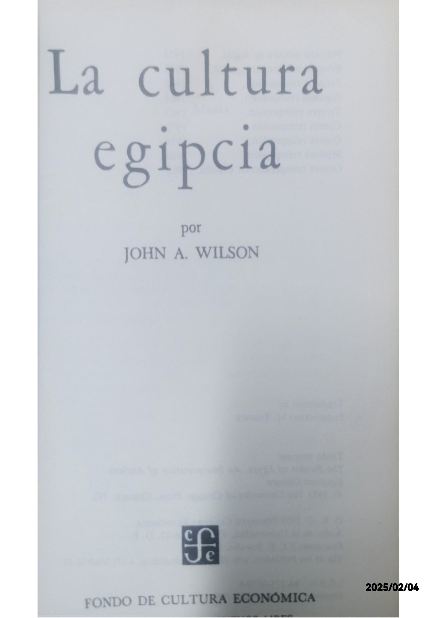 La Cultura egipcia Paperback – January 1, 2004 Spanish Edition  by John A Wilson (Author)