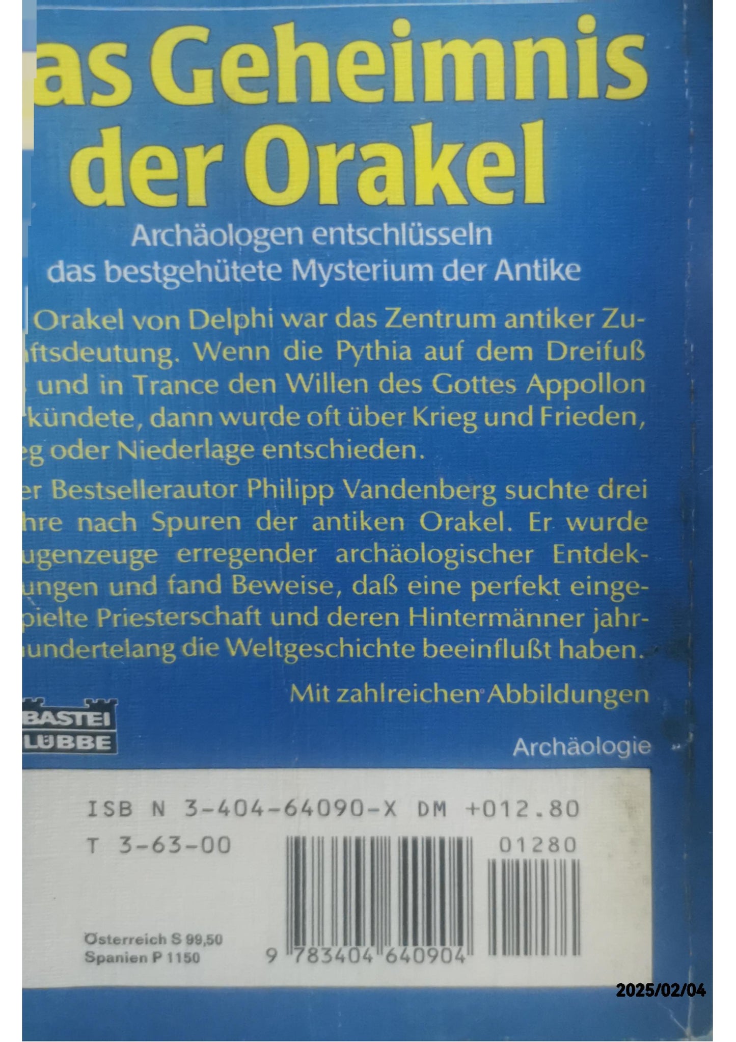 Das Geheimnis der Orakel (Geschichte. Bastei Lübbe Taschenbücher) Paperback – 1 Jan. 1989 by Philipp Vandenberg (Autor)