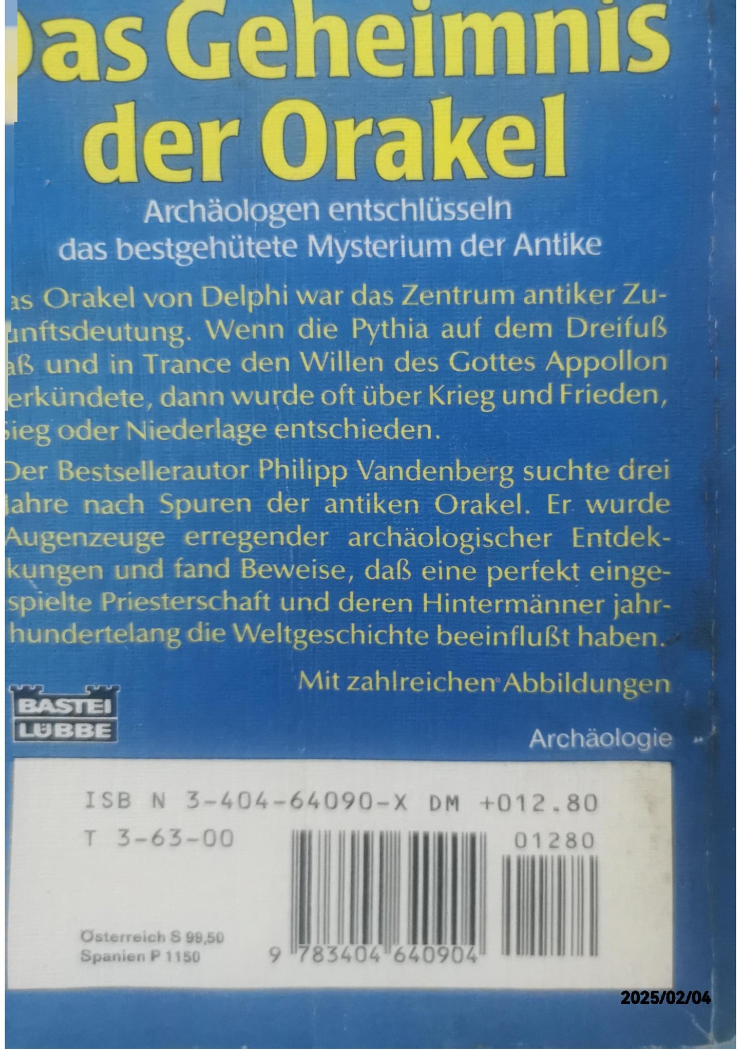 Das Geheimnis der Orakel (Geschichte. Bastei Lübbe Taschenbücher) Paperback – 1 Jan. 1989 by Philipp Vandenberg (Autor)