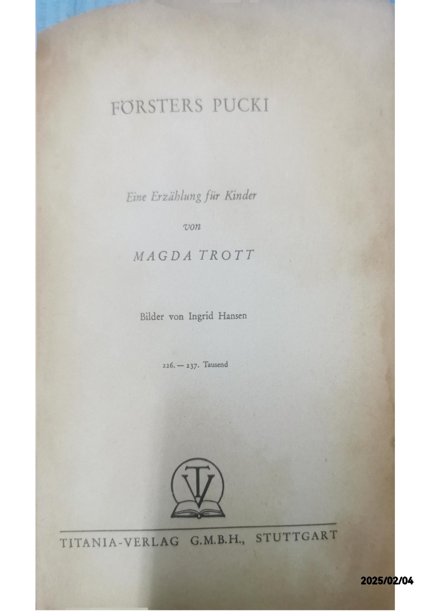 Försters Pucki Hardcover – June 21, 2016 German Edition  by Magda Trott (Author)